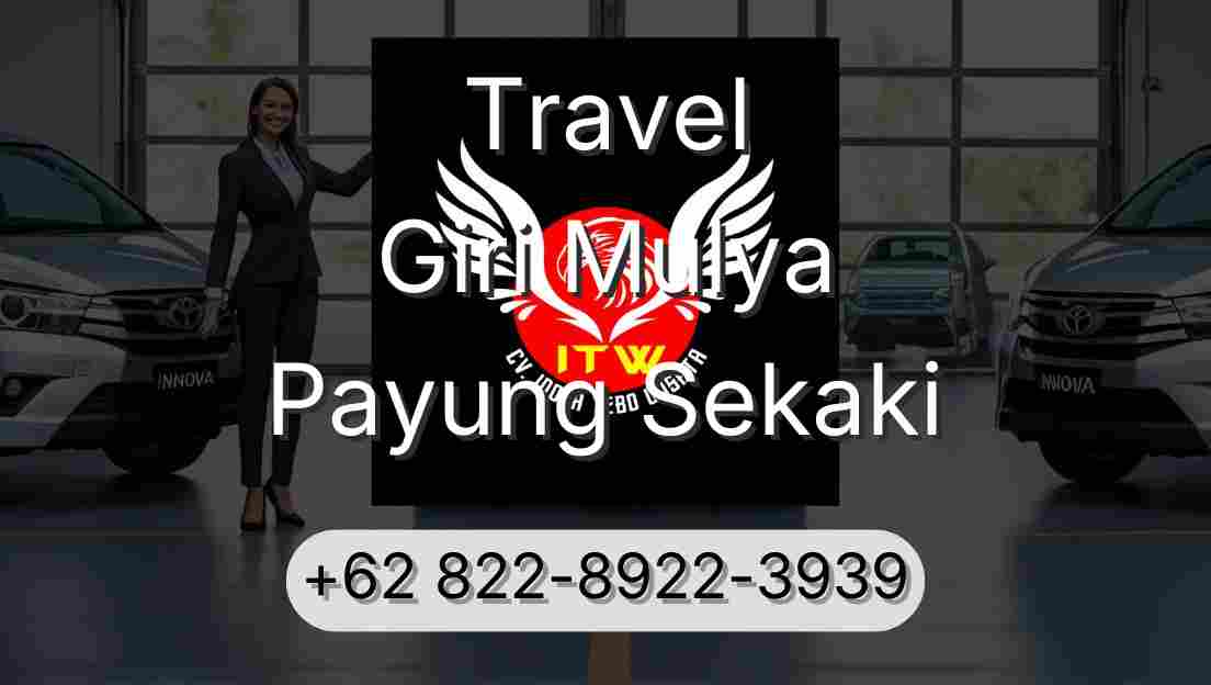 Travel Giri Mulya Payung Sekaki