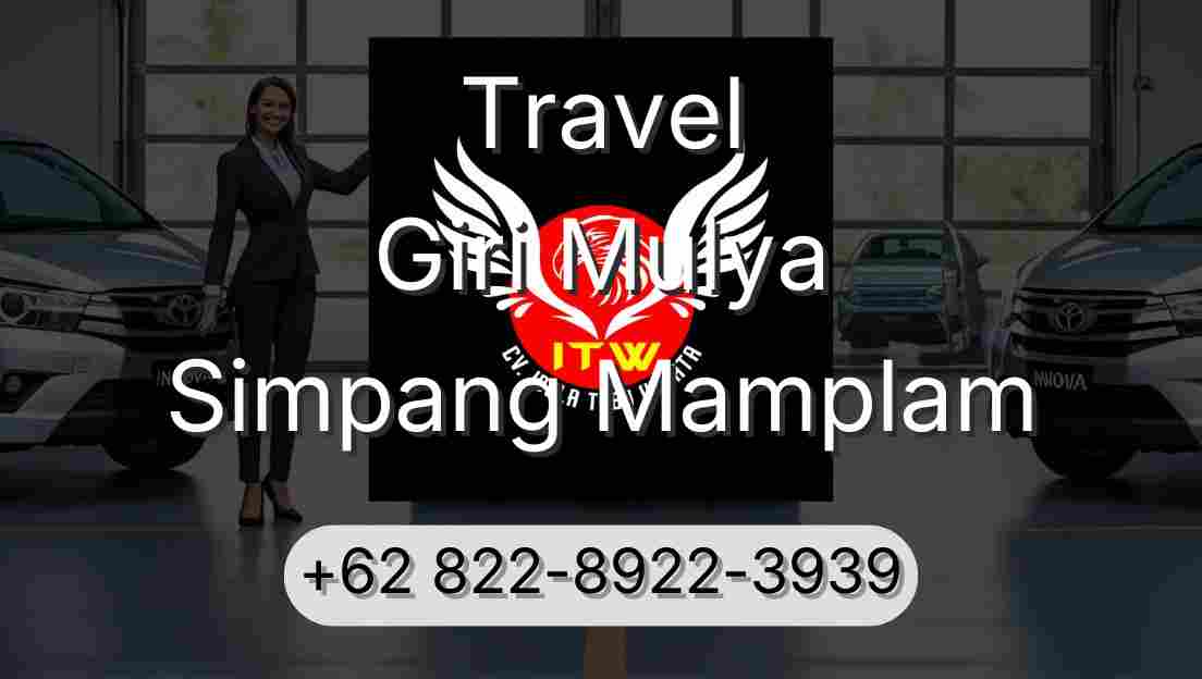 Travel Giri Mulya Simpang Mamplam