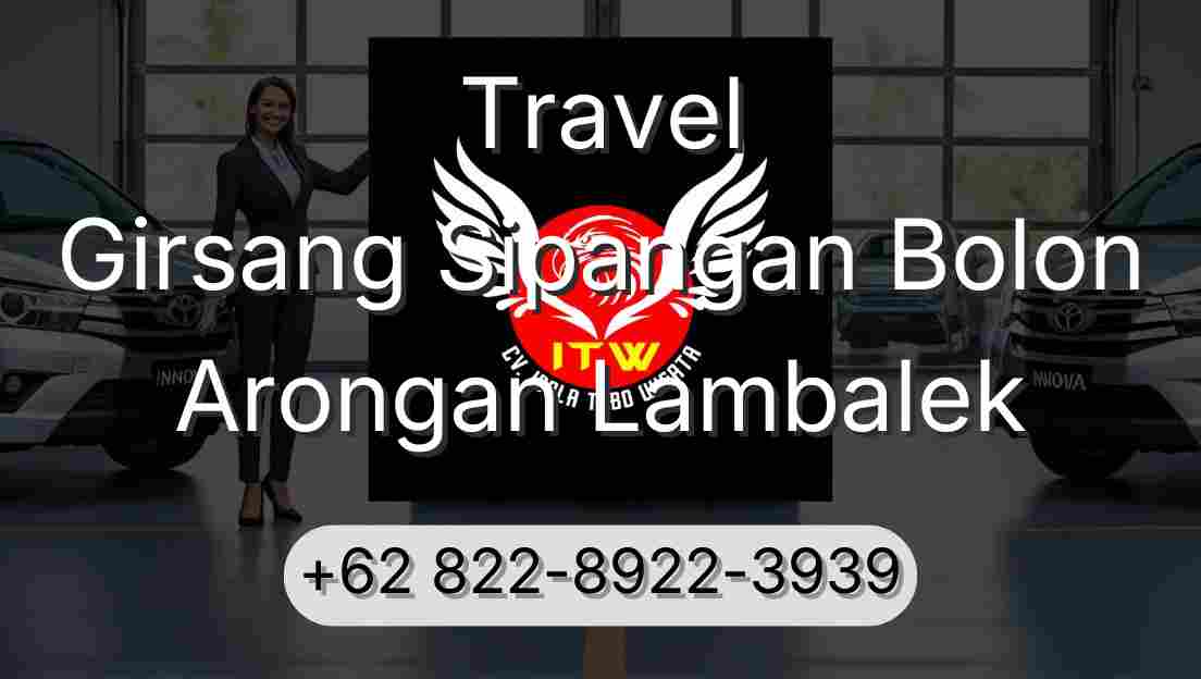Travel Girsang Sipangan Bolon Arongan Lambalek