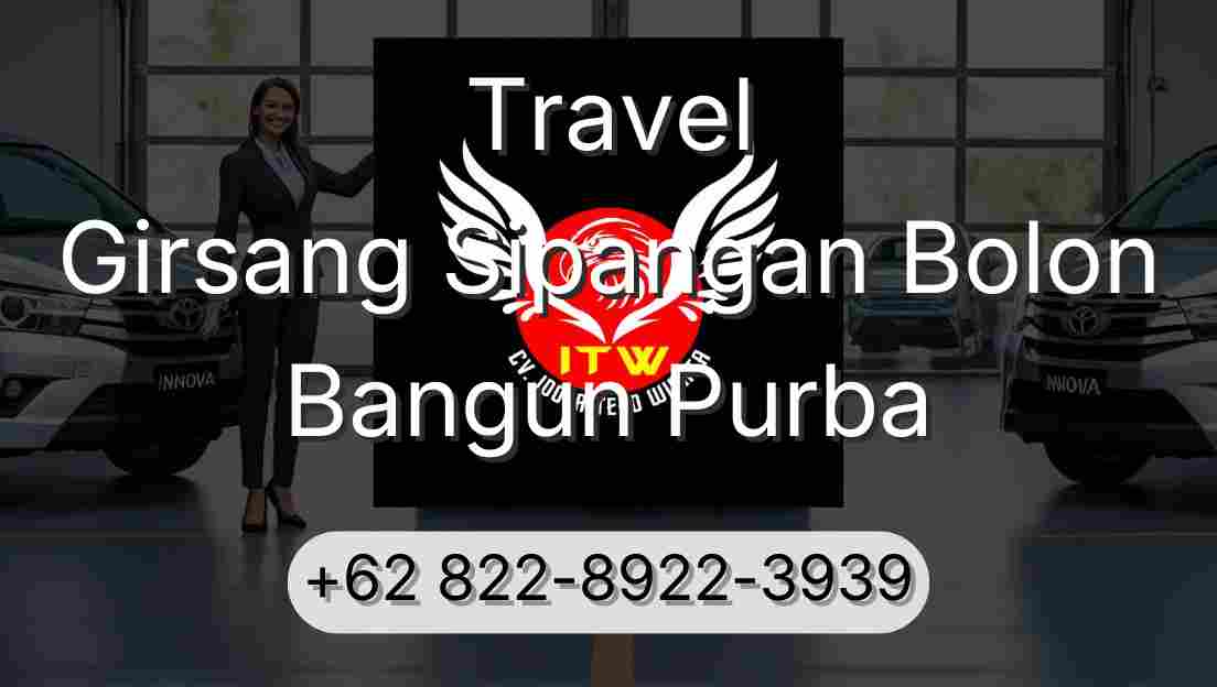 Travel Girsang Sipangan Bolon Bangun Purba
