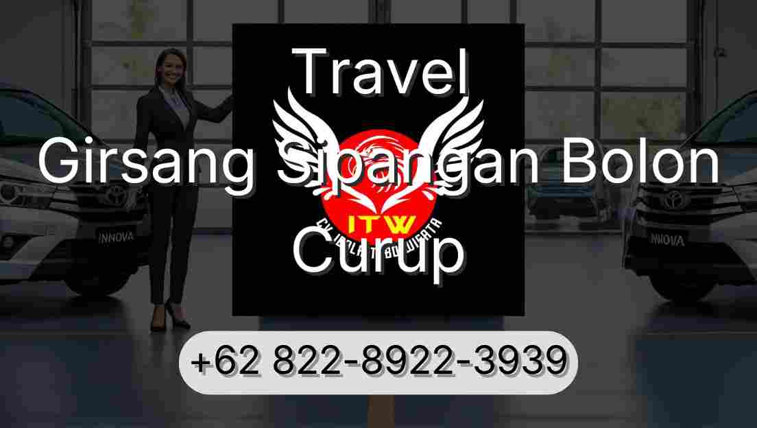 Travel Girsang Sipangan Bolon Curup