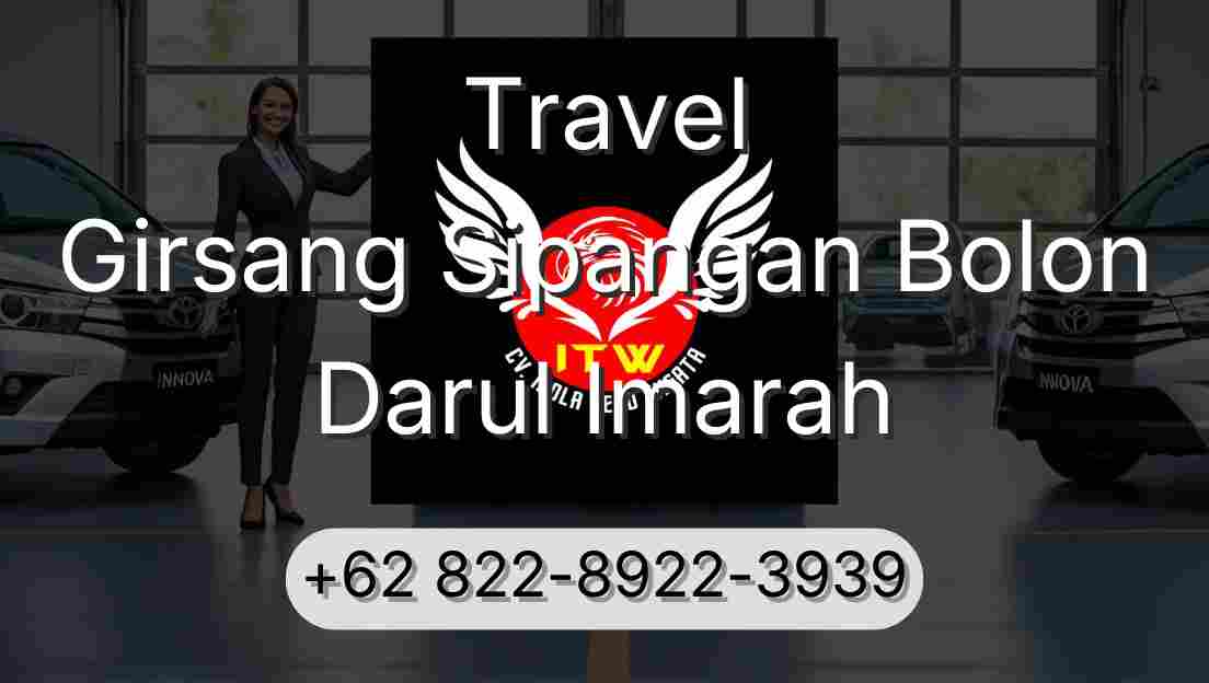 Travel Girsang Sipangan Bolon Darul Imarah