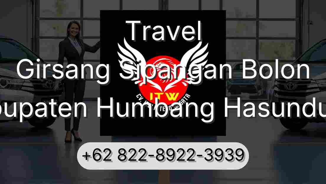 Travel Girsang Sipangan Bolon Kabupaten Humbang Hasundutan