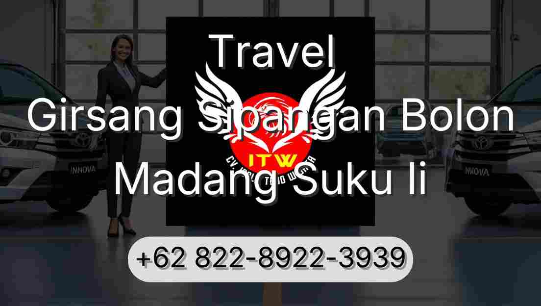 Travel Girsang Sipangan Bolon Madang Suku Ii
