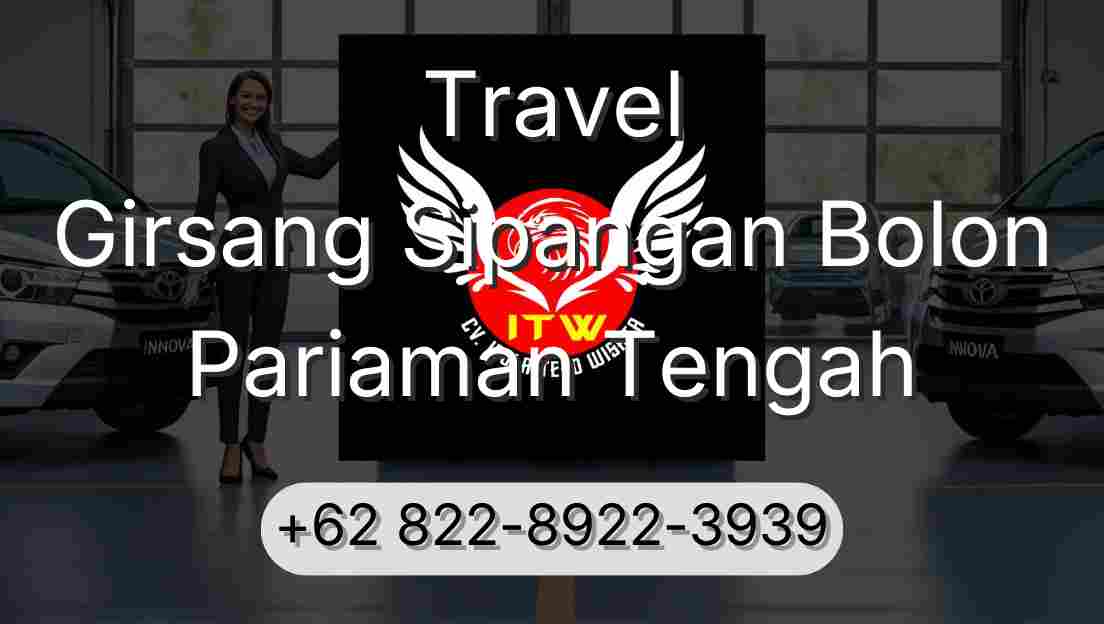 Travel Girsang Sipangan Bolon Pariaman Tengah