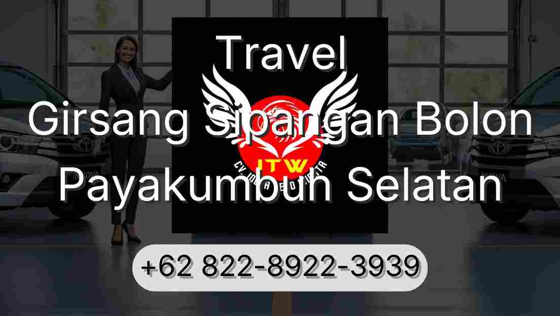 Travel Girsang Sipangan Bolon Payakumbuh Selatan