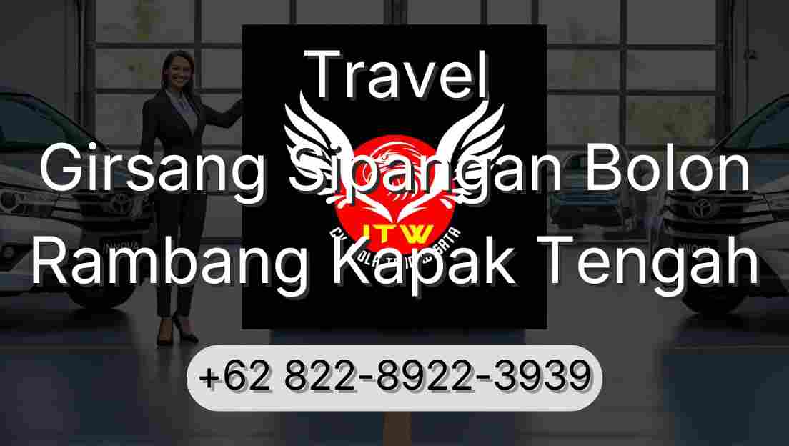 Travel Girsang Sipangan Bolon Rambang Kapak Tengah