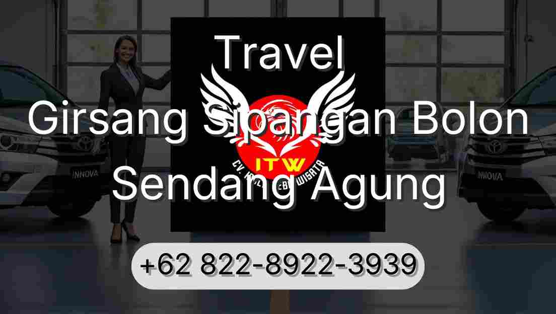 Travel Girsang Sipangan Bolon Sendang Agung