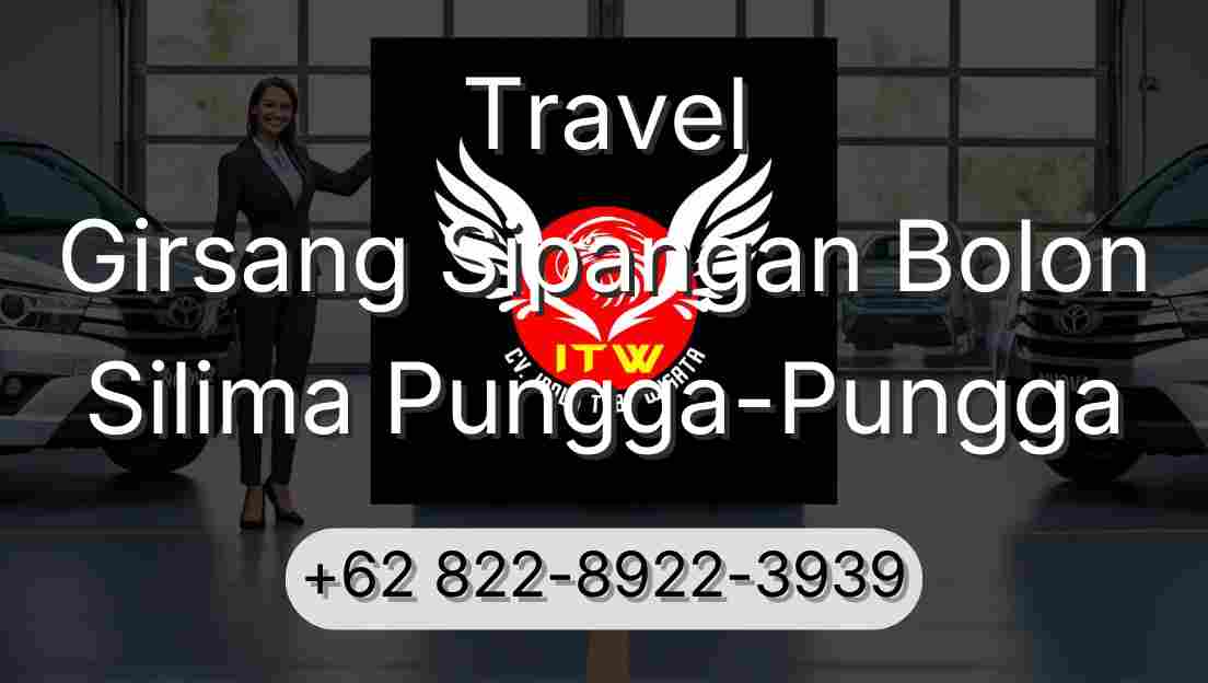 Travel Girsang Sipangan Bolon Silima Pungga-Pungga