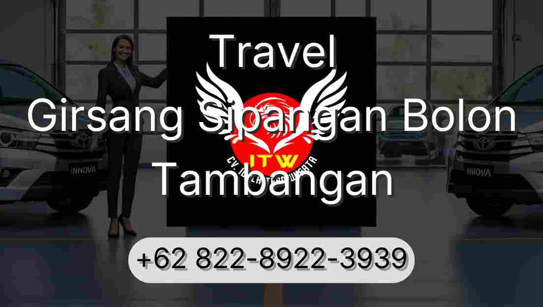 Travel Girsang Sipangan Bolon Tambangan