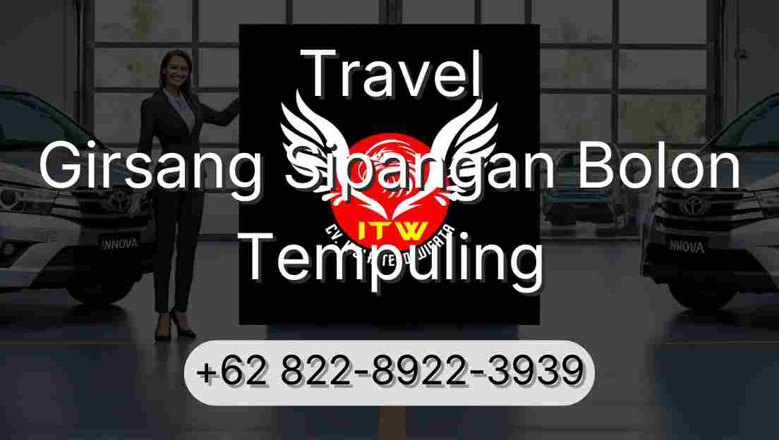 Travel Girsang Sipangan Bolon Tempuling