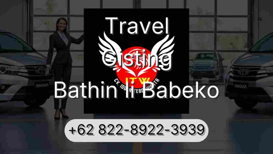 Travel Gisting Bathin Ii Babeko