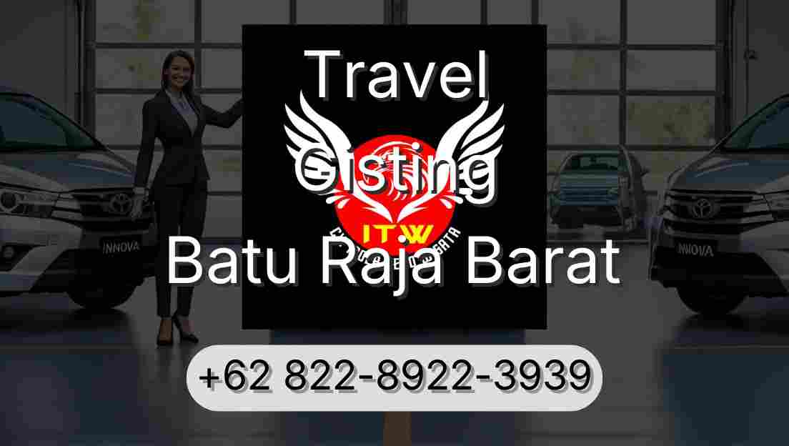 Travel Gisting Batu Raja Barat
