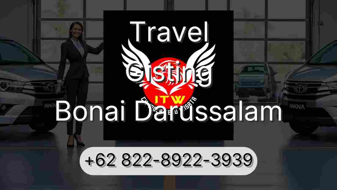 Travel Gisting Bonai Darussalam