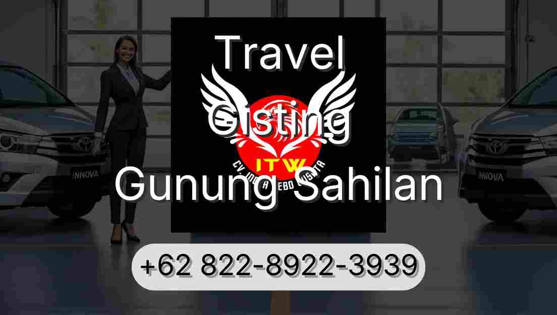 Travel Gisting Gunung Sahilan