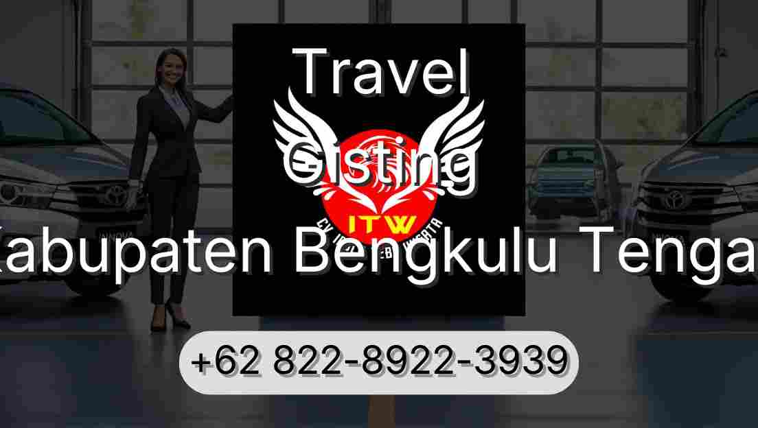 Travel Gisting Kabupaten Bengkulu Tengah