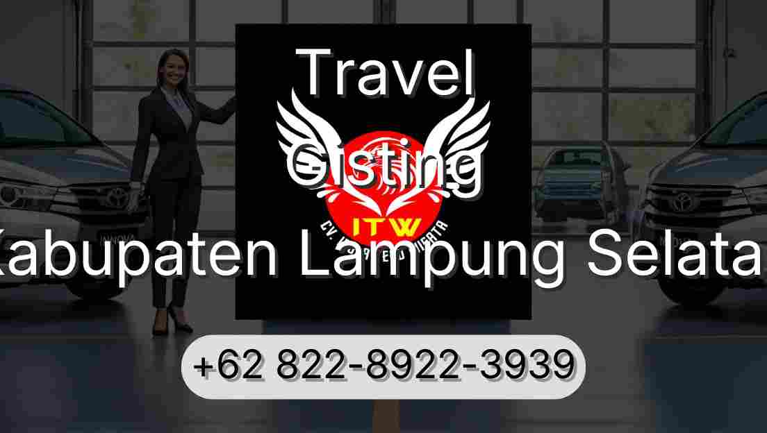 Travel Gisting Kabupaten Lampung Selatan