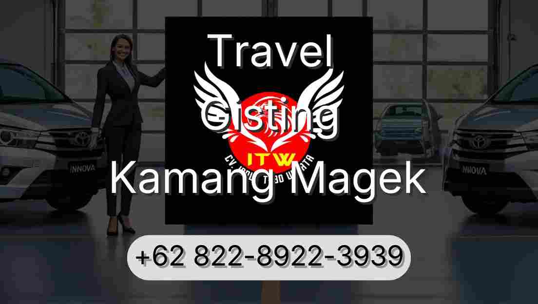 Travel Gisting Kamang Magek