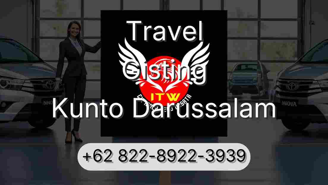 Travel Gisting Kunto Darussalam
