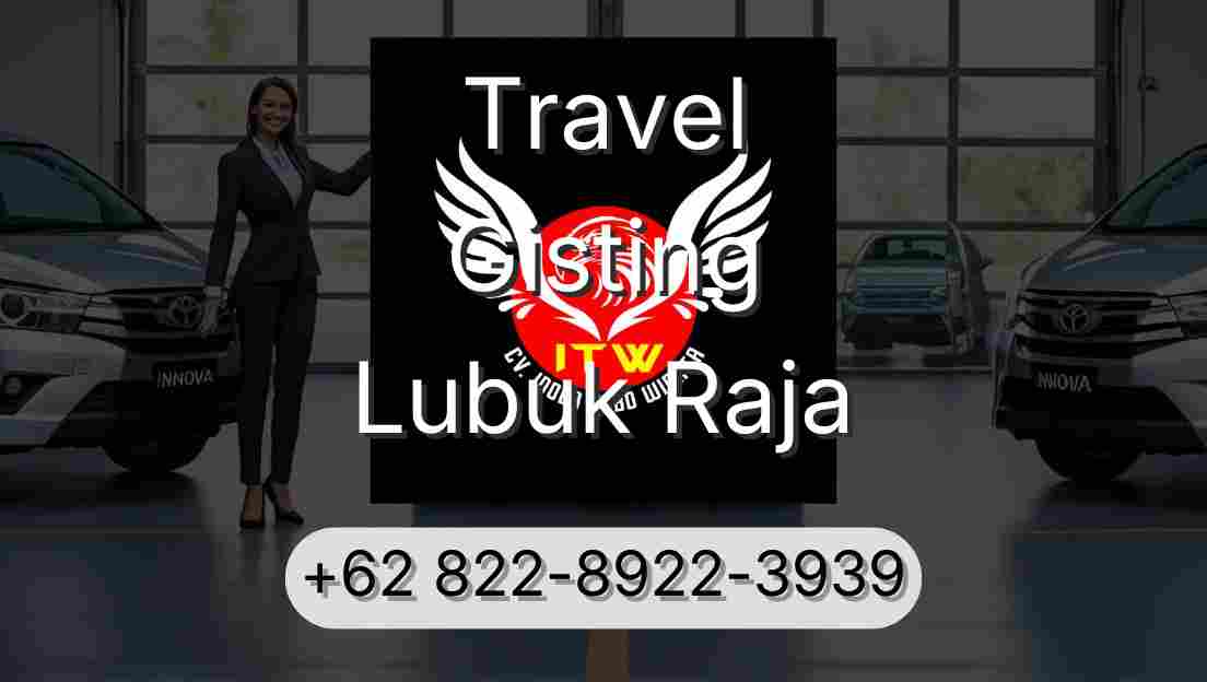 Travel Gisting Lubuk Raja