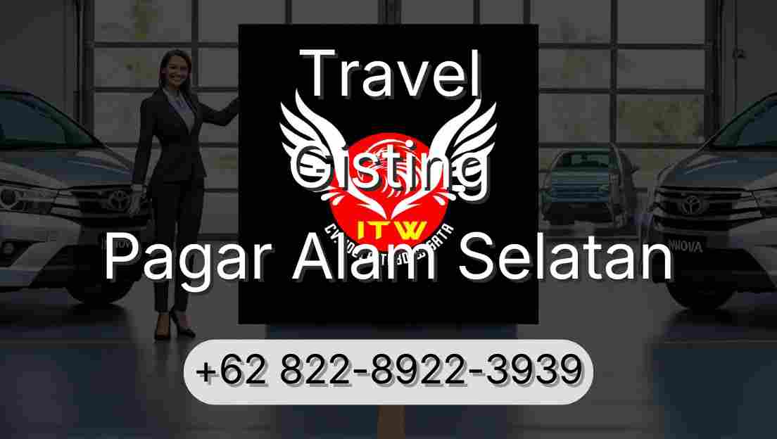 Travel Gisting Pagar Alam Selatan