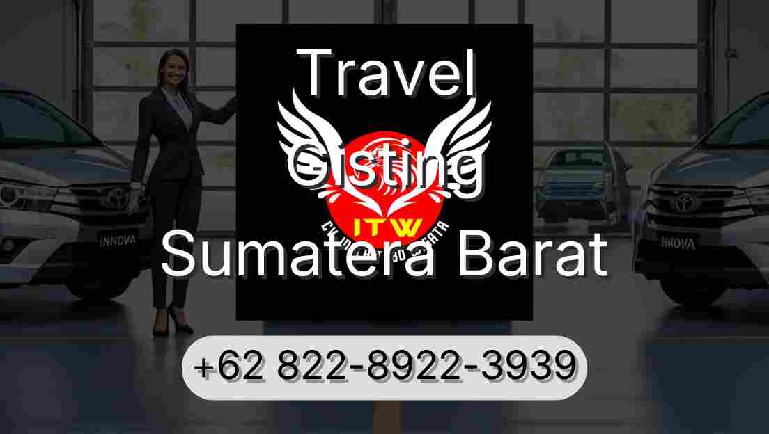 Travel Gisting Sumatera Barat