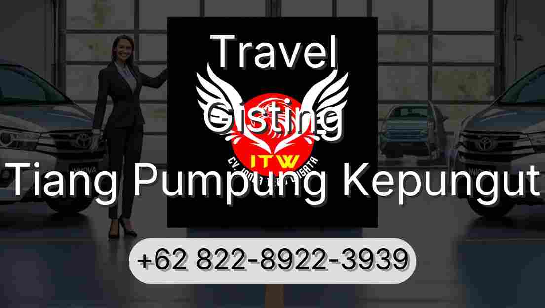 Travel Gisting Tiang Pumpung Kepungut