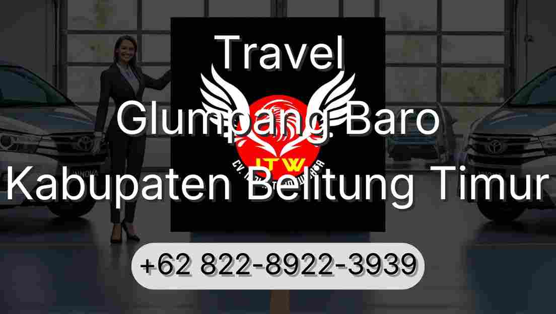 Travel Glumpang Baro Kabupaten Belitung Timur