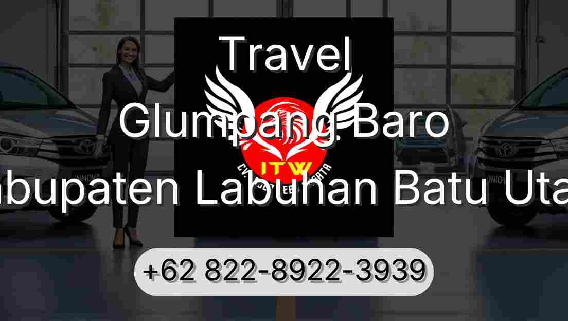 Travel Glumpang Baro Kabupaten Labuhan Batu Utara