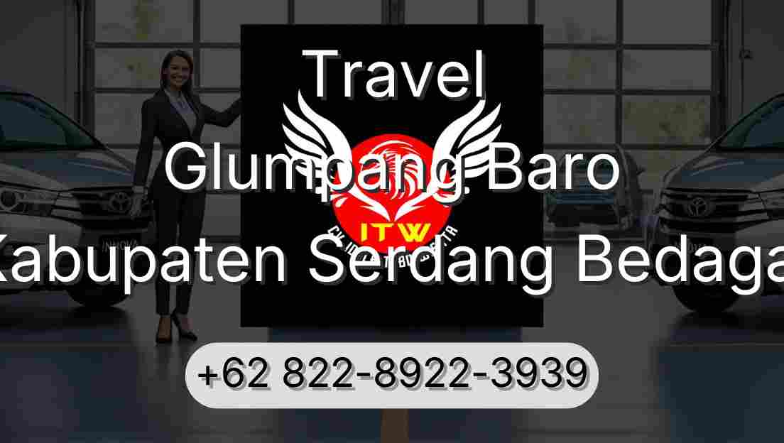 Travel Glumpang Baro Kabupaten Serdang Bedagai