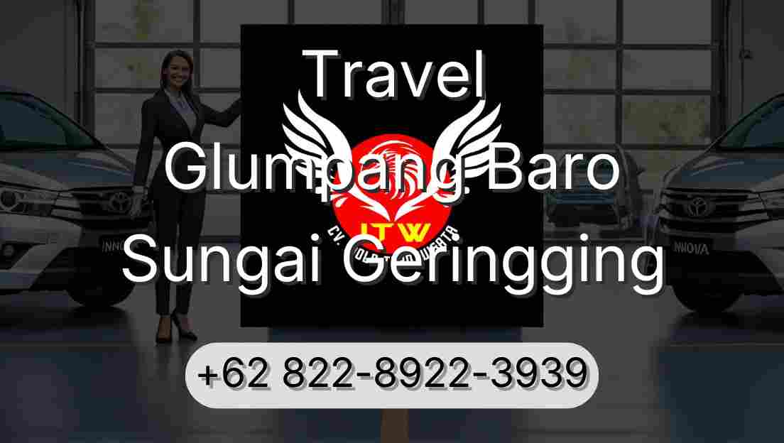 Travel Glumpang Baro Sungai Geringging