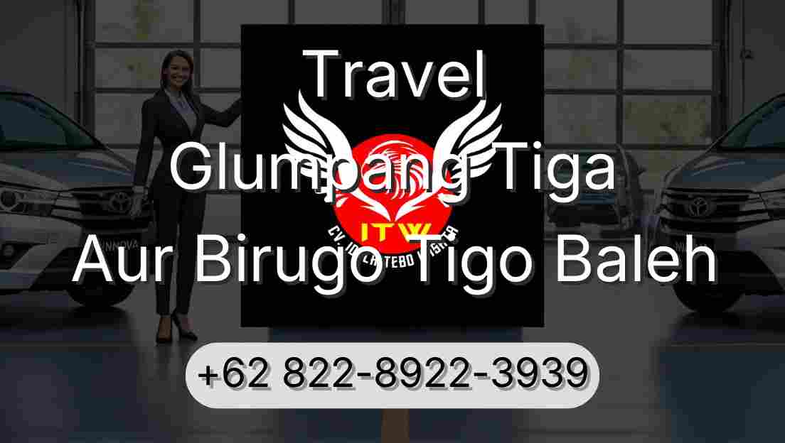 Travel Glumpang Tiga Aur Birugo Tigo Baleh
