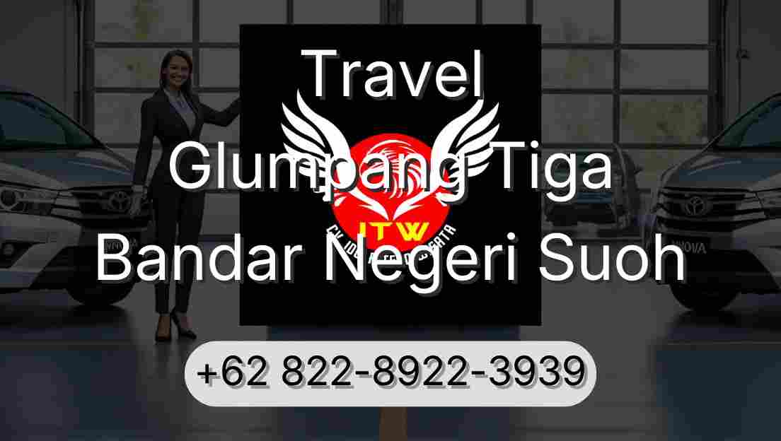 Travel Glumpang Tiga Bandar Negeri Suoh