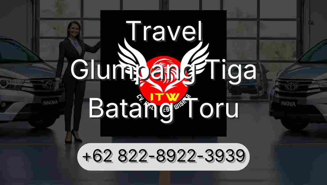 Travel Glumpang Tiga Batang Toru