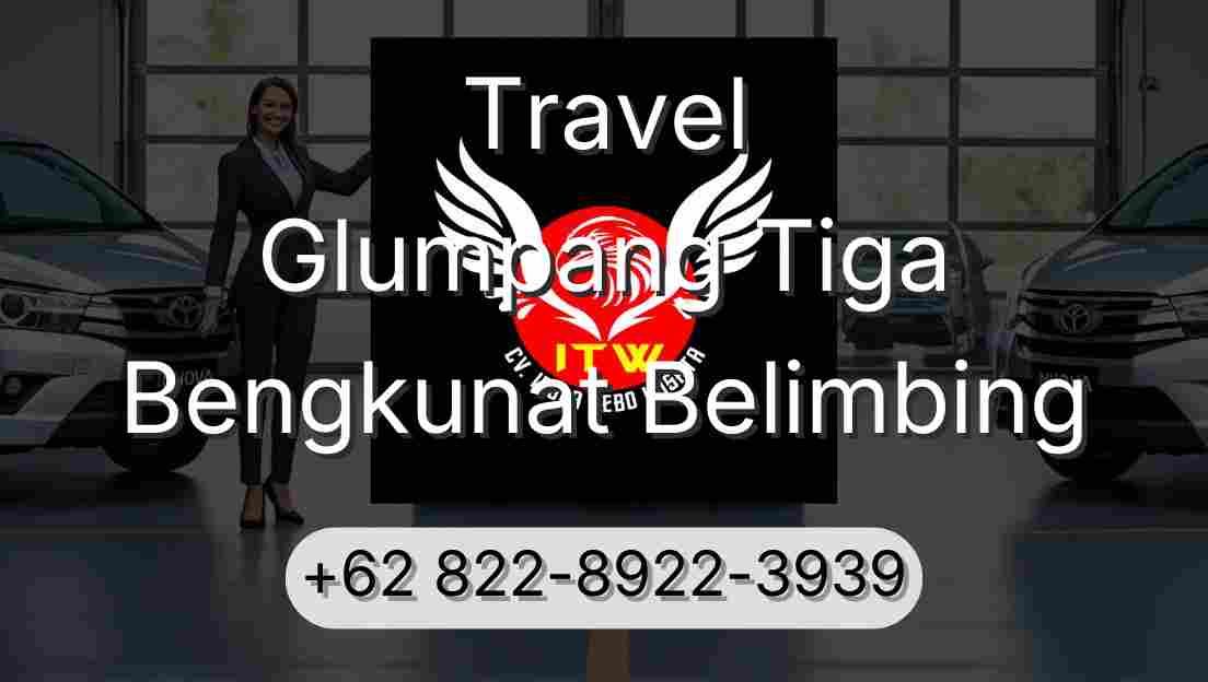 Travel Glumpang Tiga Bengkunat Belimbing