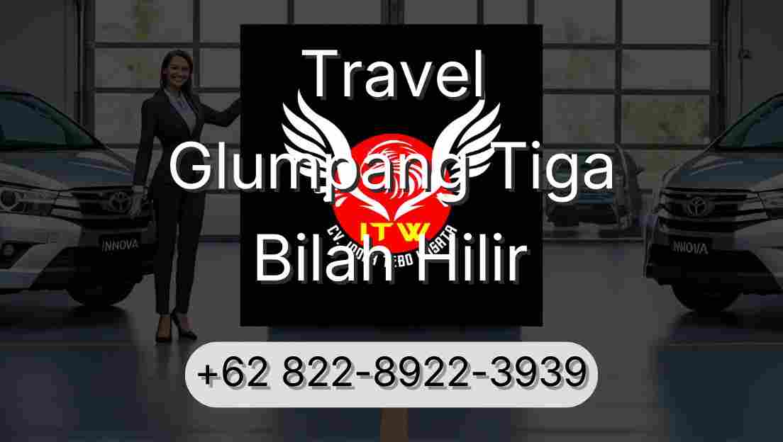 Travel Glumpang Tiga Bilah Hilir