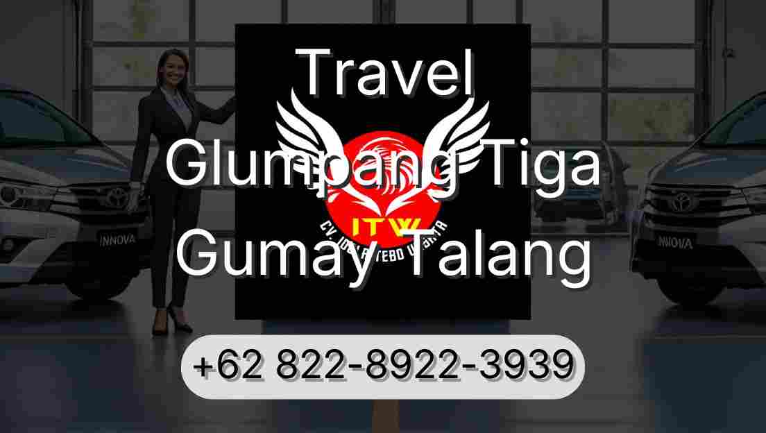 Travel Glumpang Tiga Gumay Talang