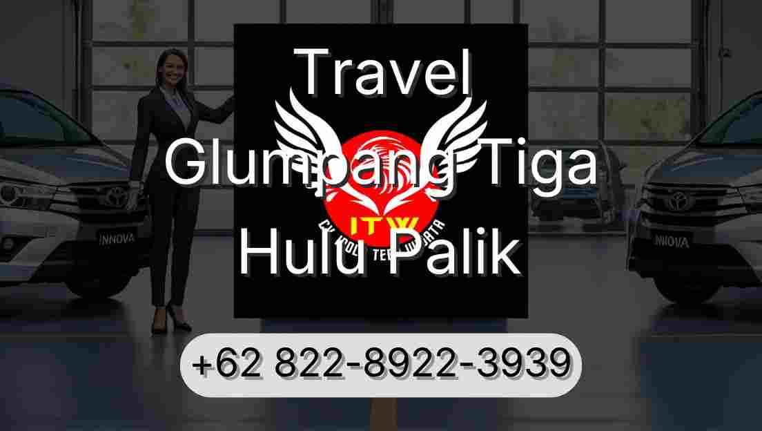 Travel Glumpang Tiga Hulu Palik