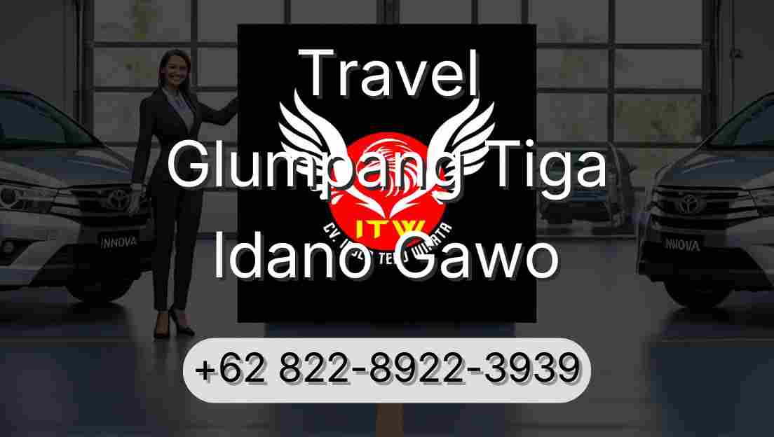 Travel Glumpang Tiga Idano Gawo