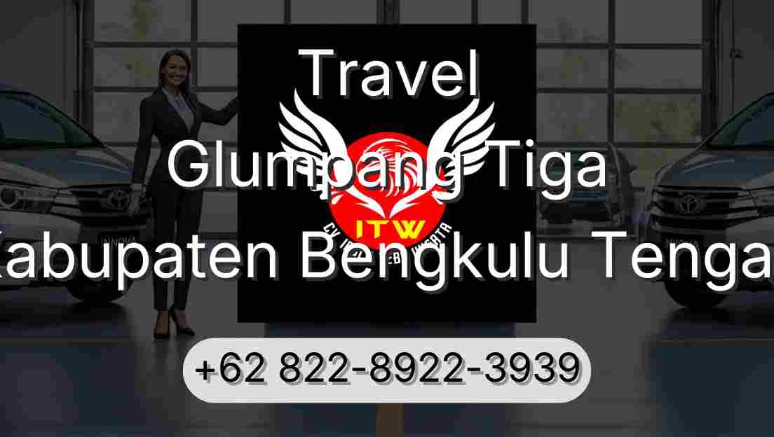 Travel Glumpang Tiga Kabupaten Bengkulu Tengah