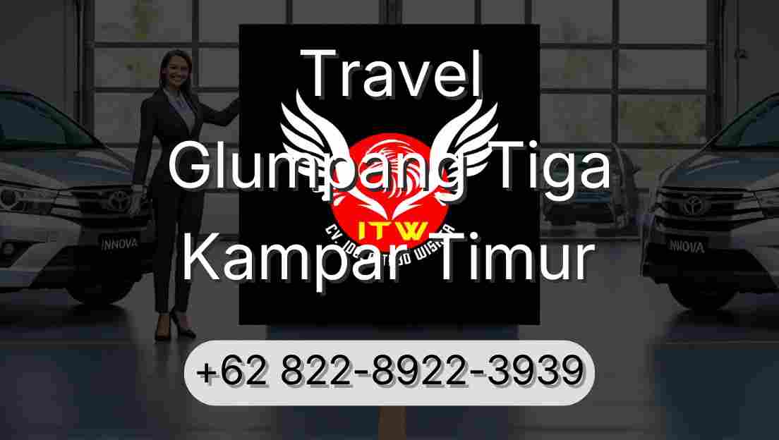 Travel Glumpang Tiga Kampar Timur