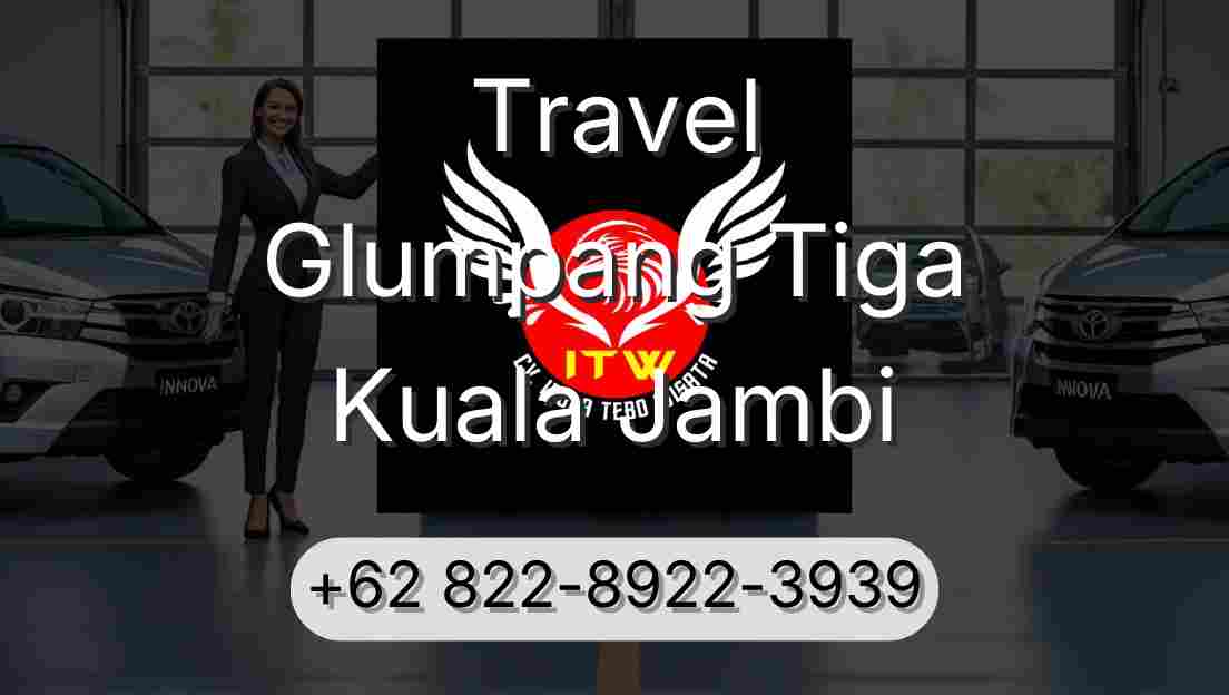 Travel Glumpang Tiga Kuala Jambi