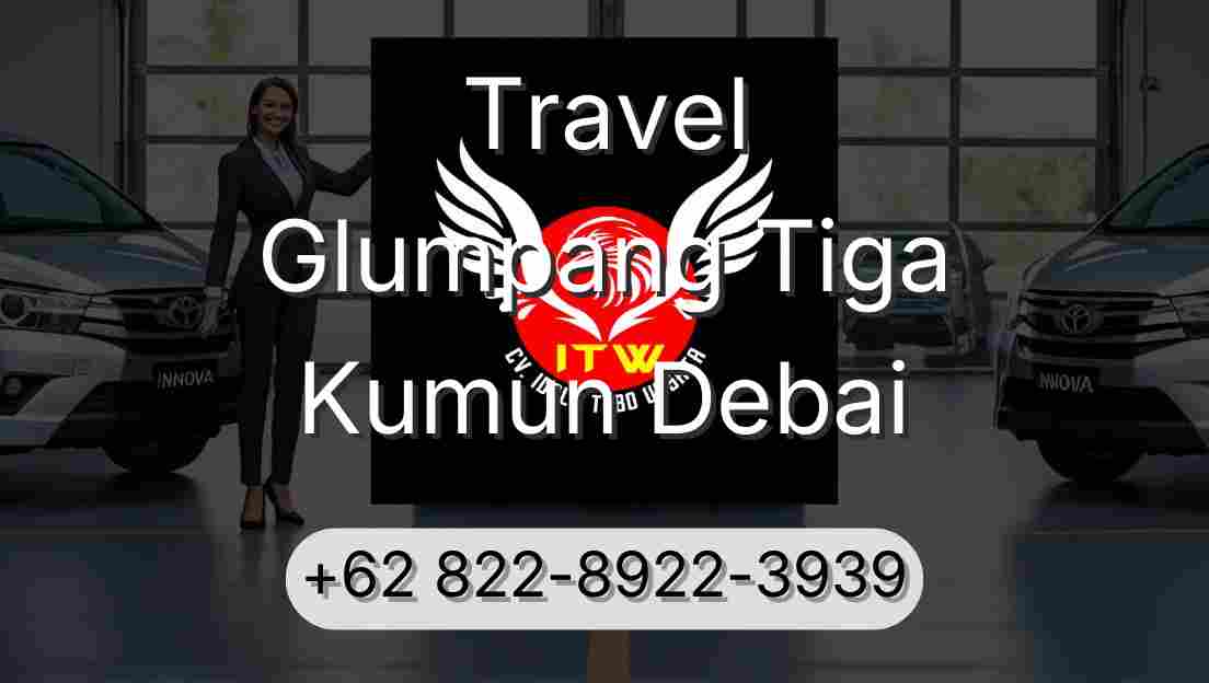 Travel Glumpang Tiga Kumun Debai