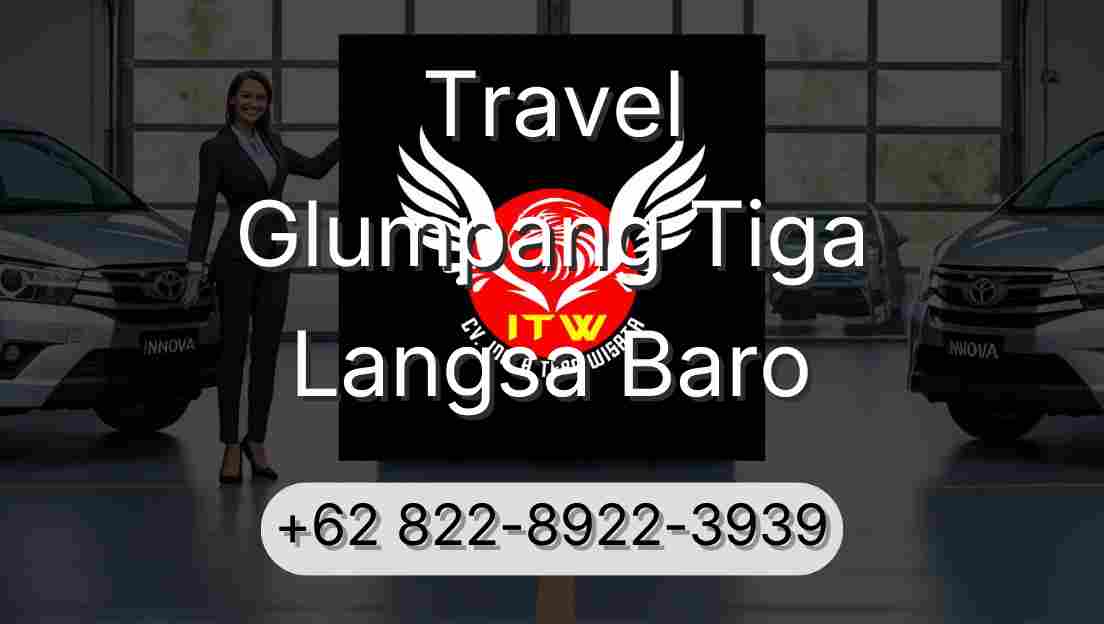 Travel Glumpang Tiga Langsa Baro