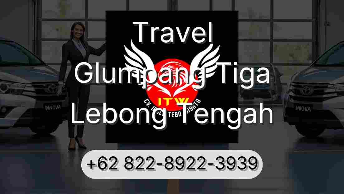 Travel Glumpang Tiga Lebong Tengah