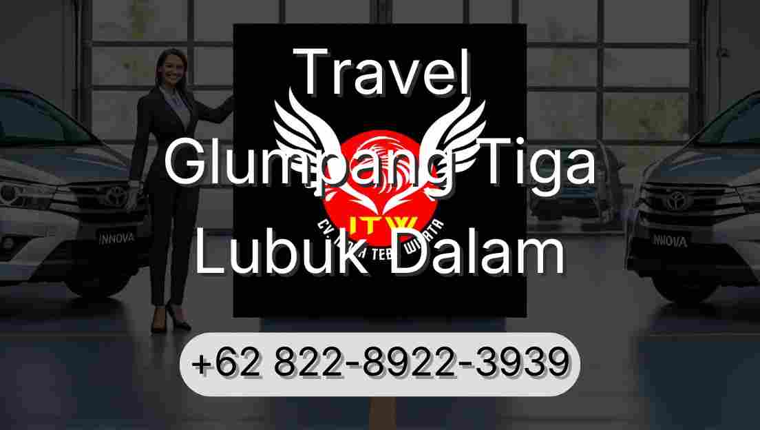 Travel Glumpang Tiga Lubuk Dalam