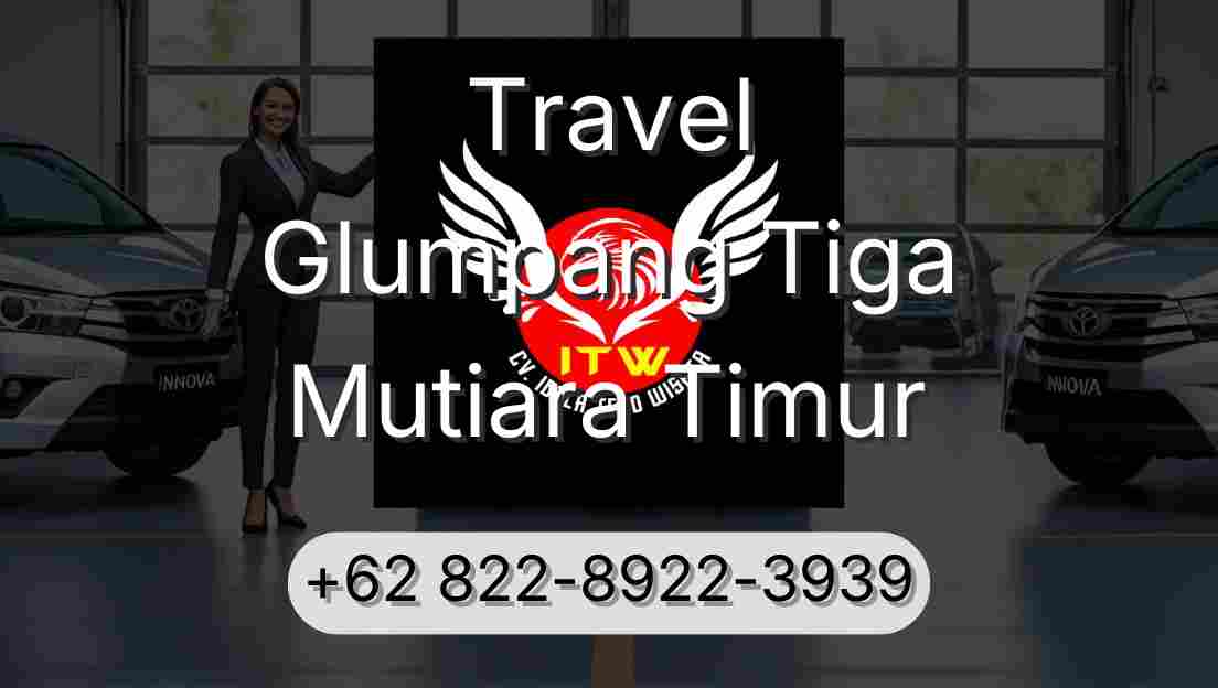 Travel Glumpang Tiga Mutiara Timur