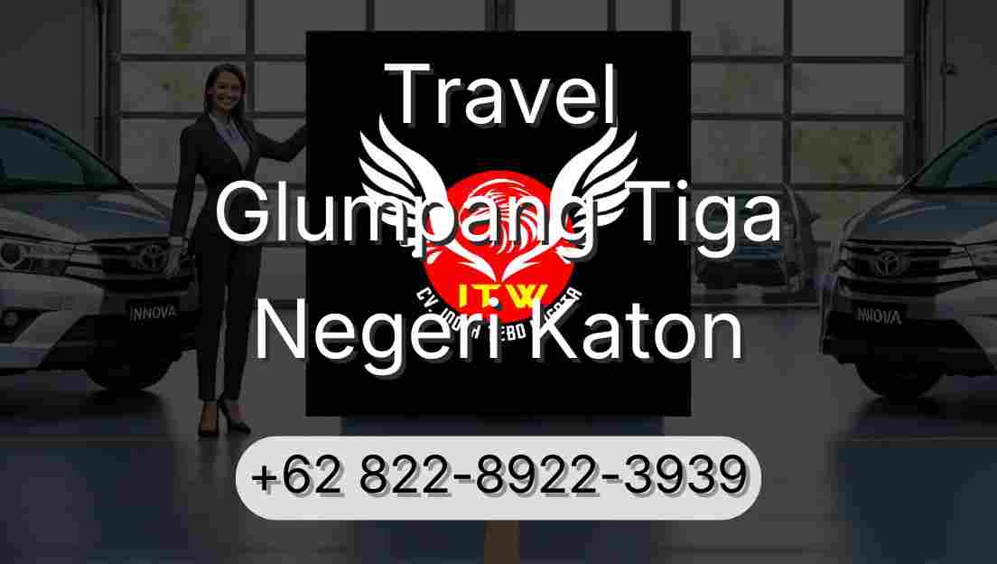 Travel Glumpang Tiga Negeri Katon