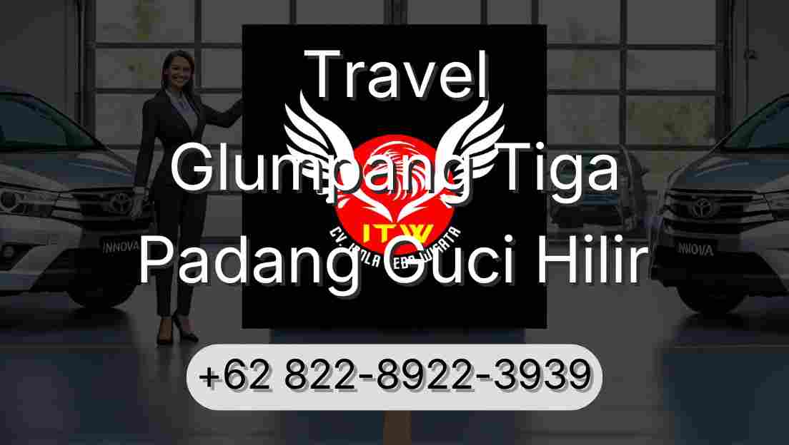 Travel Glumpang Tiga Padang Guci Hilir
