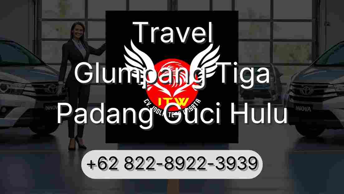 Travel Glumpang Tiga Padang Guci Hulu